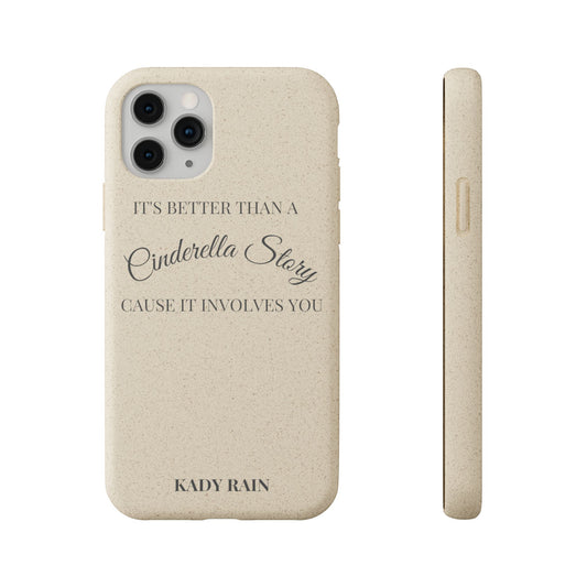 Biodegradable Phone Case – Cinderella Story Lyrics | Kady Rain Official Merch
